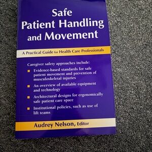 Safe patient handling and movement by Audrey Nelson